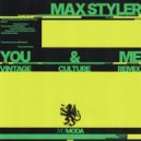 Max Styler - You & Me