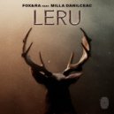 FOX&RA, Milla Danilceac - Lerul
