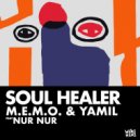 M.E.M.O., Yamil, Nur Nur - Soul Healer