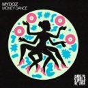 Mydoz - Money Dance