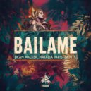 Natalia Paris, SAINTF, Dean Walker - Bailame