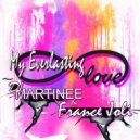 France Joli, Dj Martinee - My Everlasting Love