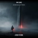 GR (UK) - Adrenalin Fires