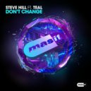 Steve Hill & TEAL - Don't Change