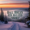 Hall Hogan b2b Max Fed - SNOWY