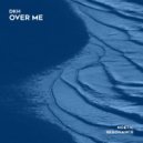DKH - Over Me