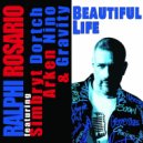 Ralphi Rosario Ft. Simbryt Dortch, Arken Nino & Gravity - Beautiful Life