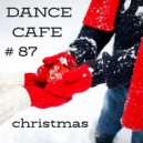 T o l l - Dance Cafe # 87 @ 2025