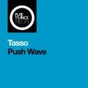 Tasso - Push Wave