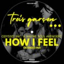 Odyssey Inc. & Wayne Soul Avengerz - How I Feel