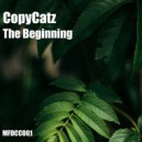 Copycatz - The Beginning