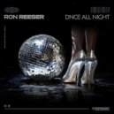 Ron Reeser - Dnce All Night