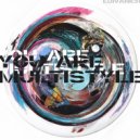 Edivanich - you are multistyle