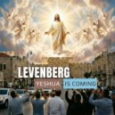 Levenberg - Yeshua Is Coming ()