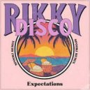Rikky Disco - Expectations (Spooki Remix)