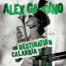 Alex Gaudino - Destination Calabria (Fred Floid Bootleg)