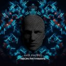 akafarris - Neon Pathways (Original Mix)