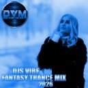 Djs Vibe - Fantasy Trance Mix 2026