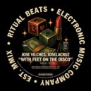 Jose Vilches & Joselacruz - With Feet On The Disco
