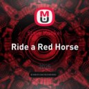 Slava Kunkel - Ride a Red Horse ()