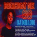 JJMillon - Breakbeat Mix 88 ()