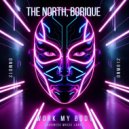 The North, BoriQue - Work My Body