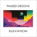 Phazed Groove - Elevation