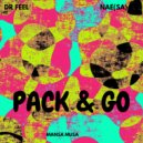 Dr Feel & NAE (SA) - Pack & Go (Radio Mix)