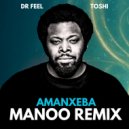 Dr Feel & Manoo - Amanxeba