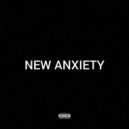 Phil Leonar & Oli Knax & UNLILSTEEP - NEW ANXIETY (Deluxe Version)