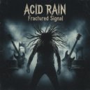 Acid Rain - No Reflection ()