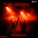 The Big Rabbit - Go All Night (Radio Edit)