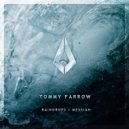 Tommy Farrow - Messiah