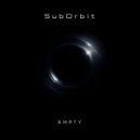 Sub Orbit - Naught (Original Mix)