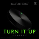 DJ Max & Ron Carroll - Turn It Up