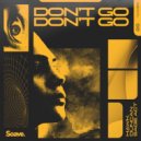 HAWK. & Düncan & Sage Act - Don\'t Go ()
