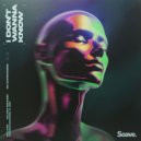 NALYRO & Maxim Schunk & No ExpressioN - I Don\'t Wanna Know ()