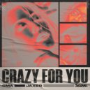 RMA & Jaxed - Crazy For You ()