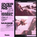 Marco Nobel & Maike - Overdosing (feat. Maike) ()