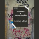 DJ Crown & Karlos Kastillo - Losing Mind (Radio Edit)