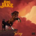 Two Guys & Chez & crawdad sniper & Lone Drum - Big Jake