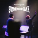 Sumopuro Gank - MARI BERGERAK ()