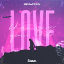 Braaten - Love The Way You Lie ()