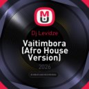 Dj Levidze - Vaitimbora