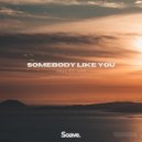 Vall & Loé - Somebody Like You (feat. Loé)