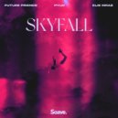 Future Friends & PYLW & Elis Mraz - Skyfall (feat. Elis Mraz) ()