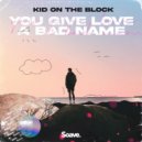 Kid On The Block - You Give Love A Bad Name ()
