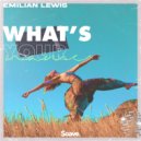 Emilian Lewis - What\'s Your Name ()