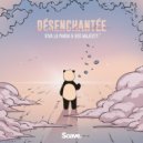 Viva La Panda & Her Majesty - Désenchantée ()