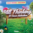Colin Crooks & Wildcrow & Conor Robertson - Still Thinking ()
